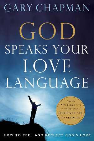 God Speaks Your Love Language PB - Gary Chapman